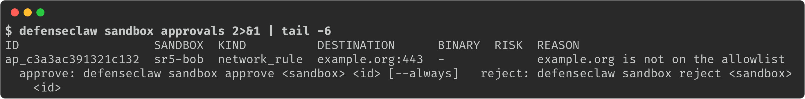 defenseclaw sandbox approvals: one ask waiting for sandbox sr5-bob, kind network_rule, destination example.org:443, reason example.org is not on the allowlist, with the approve and reject commands