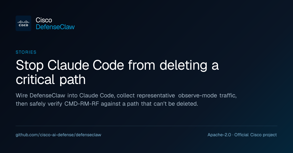 Stop Claude Code from deleting a critical path · DefenseClaw